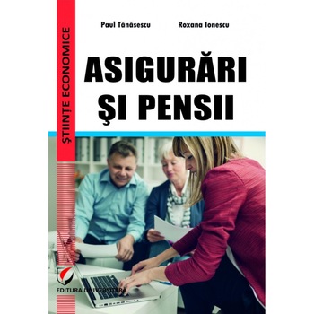 Asigurari si pensii - Paul Tanasescu Asigurari si pensii - Paul Tanasescu