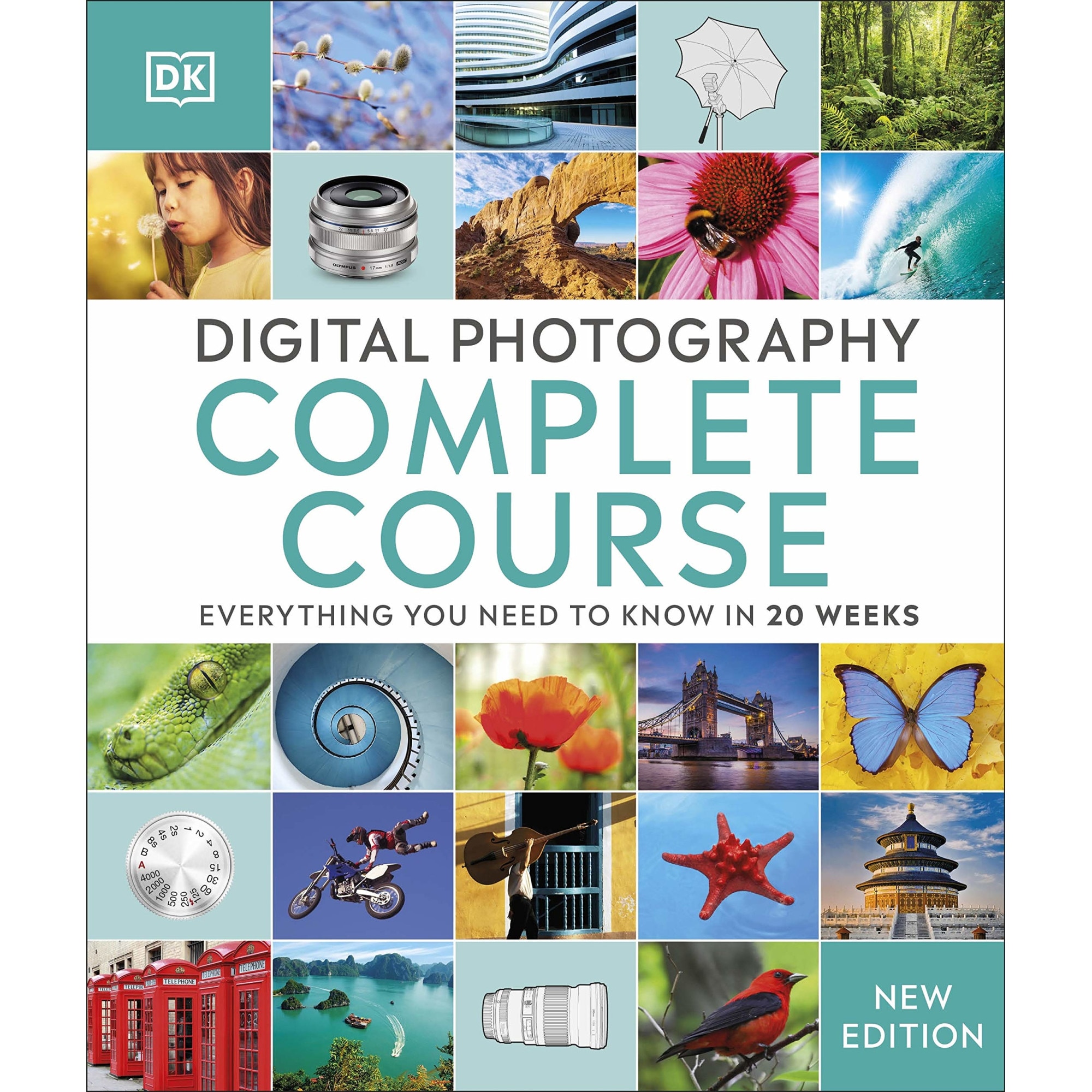 Digital Photography Complete Course - DK