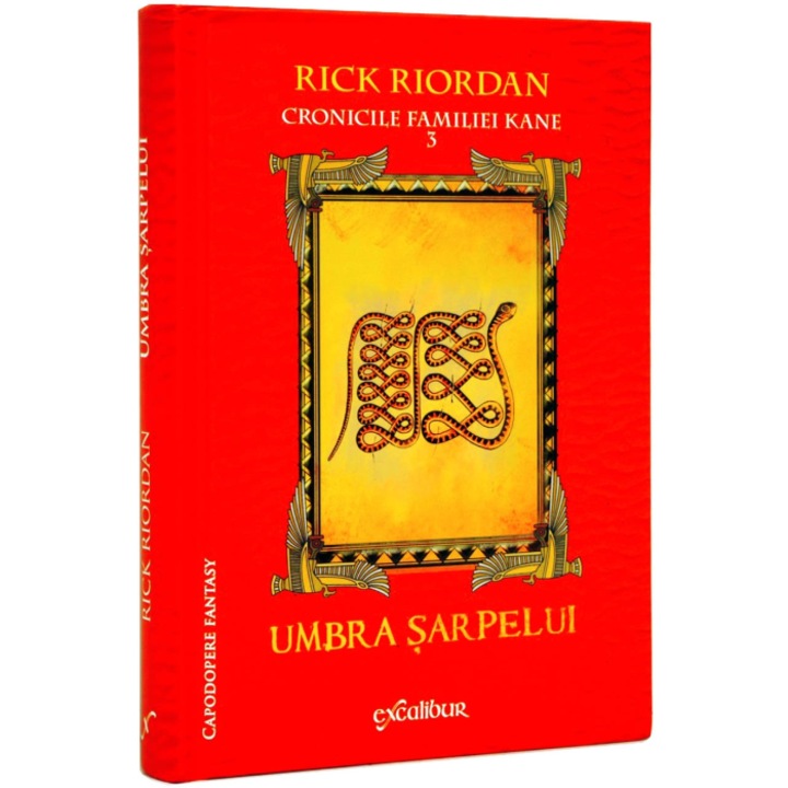 Cronicile Kane, Vol. 3 - Umbra Sarpelui - Rick Riordan