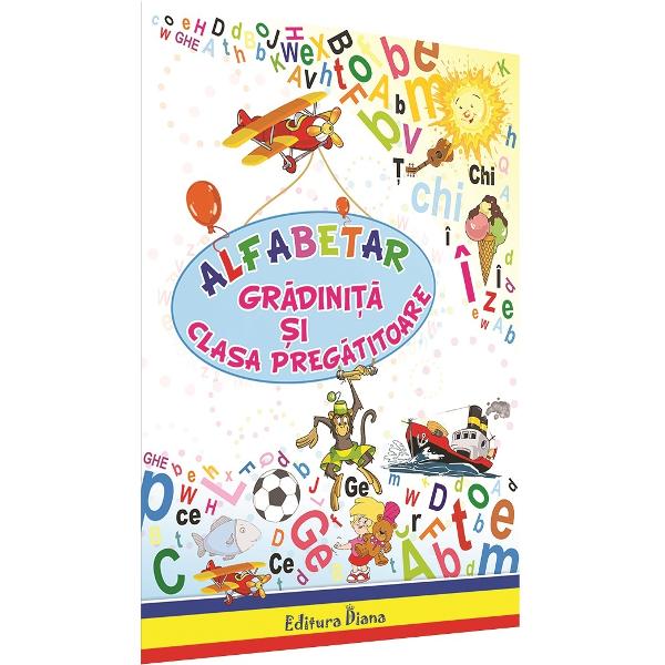 Alfabetar. Gradinita si clasa pregatitoare