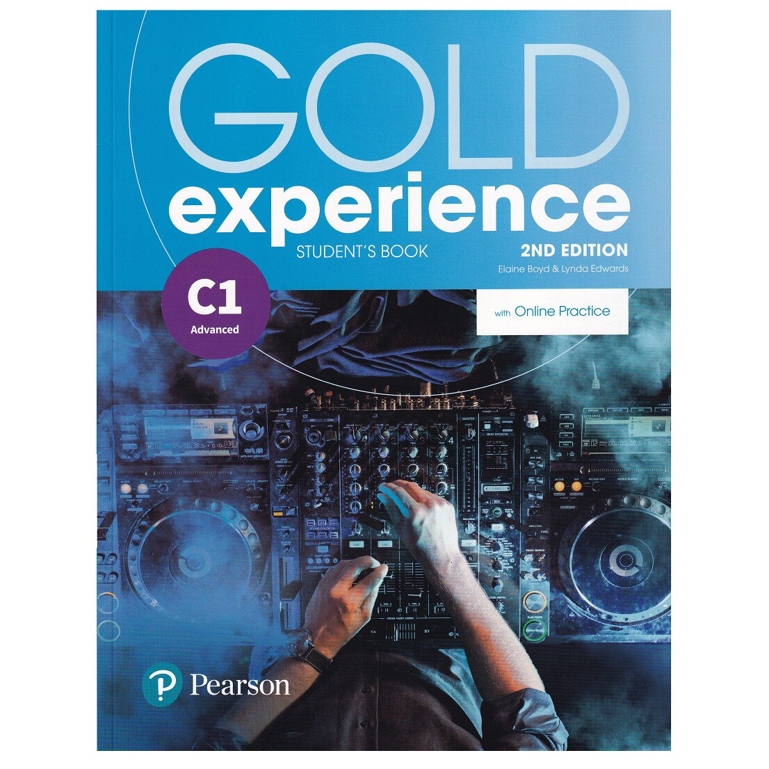 Gold Experience 2nd Edition C1 Student's Book with Online Practice Pack, 184 pagini, Elaine Boyd, Lynda Edwards