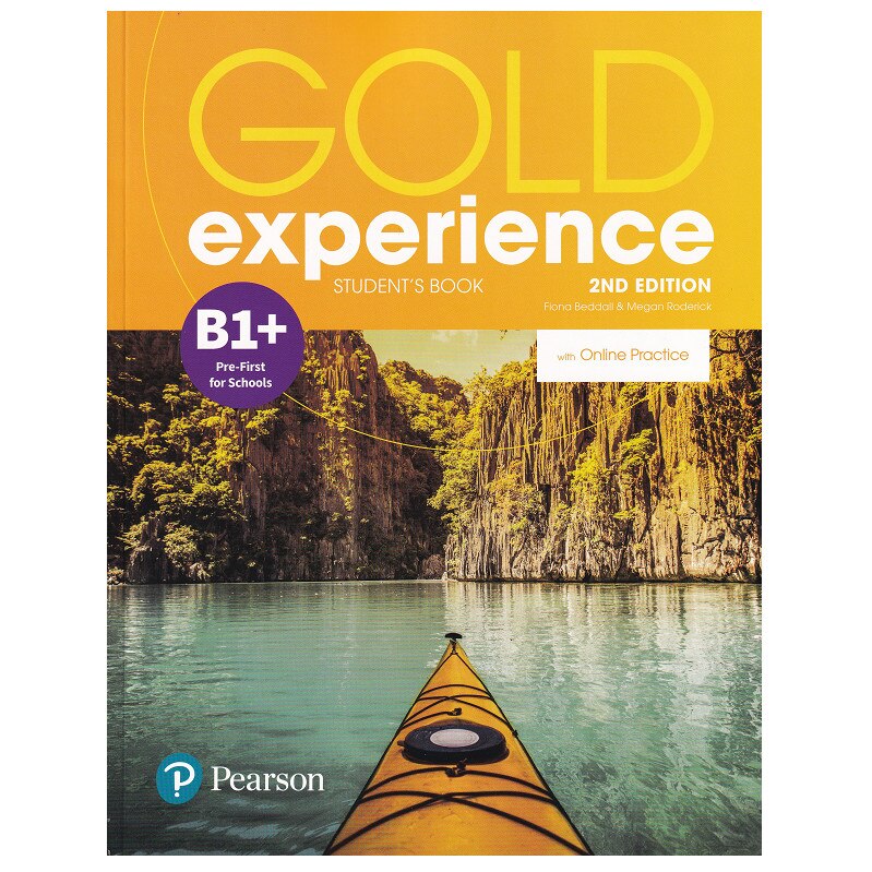 Gold Experience 2nd Edition B1+ Student's Book with Online Practice Pack, 190 pagini, Fiona Beddall, Megan Roderick