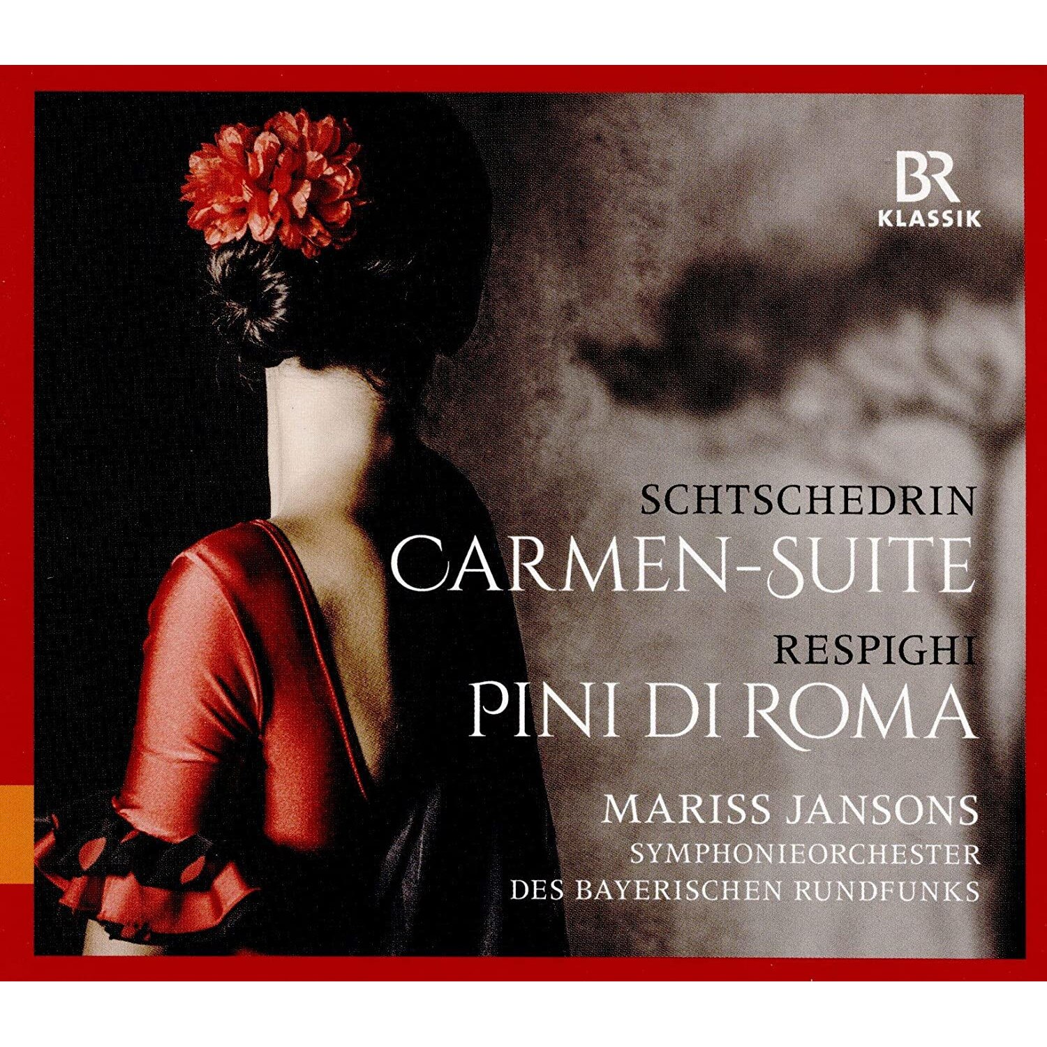 Mariss JansonsChor und Symphonieorchester des Bayerischen Rundfunks - Schtschedrin: Carmen Suite; Respighi: Pini Di Roma - CD