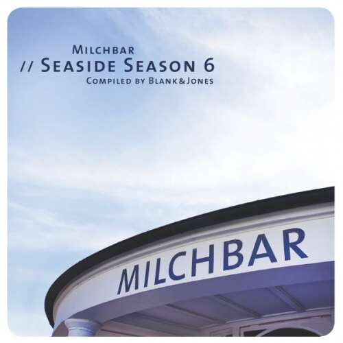 Blank & Jones - Milchbar Seaside Season 6 (CD)