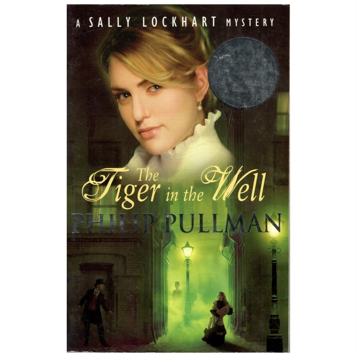 Sally Lockhart: Tiger in the Well - Philip Pullman