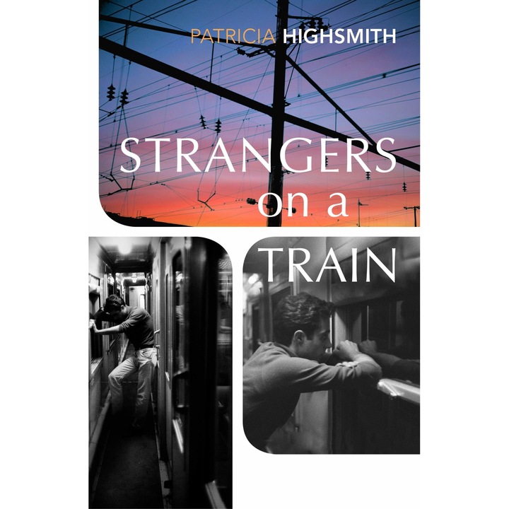 Strangers on a Train - Patricia Highsmith, editia 2021