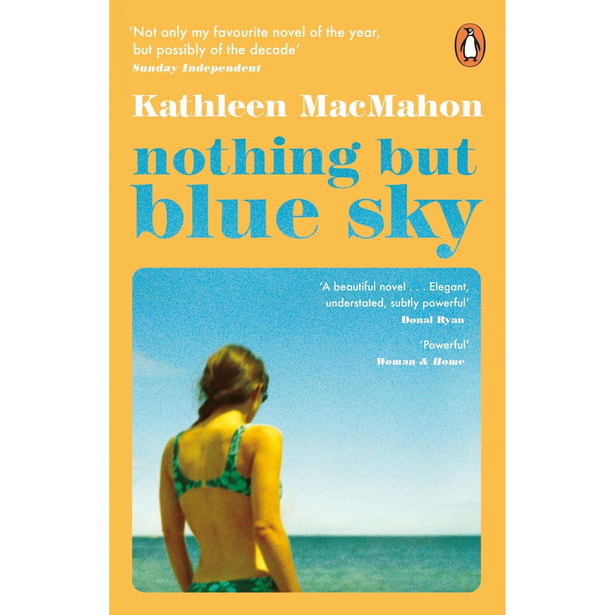 Nothing But Blue Sky - Kathleen MacMahon, editia 2021