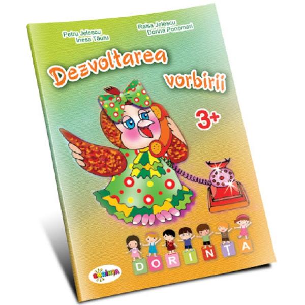 Dezvoltarea vorbirii. Grupa mica - Petru Jelescu, Inesa Tautu