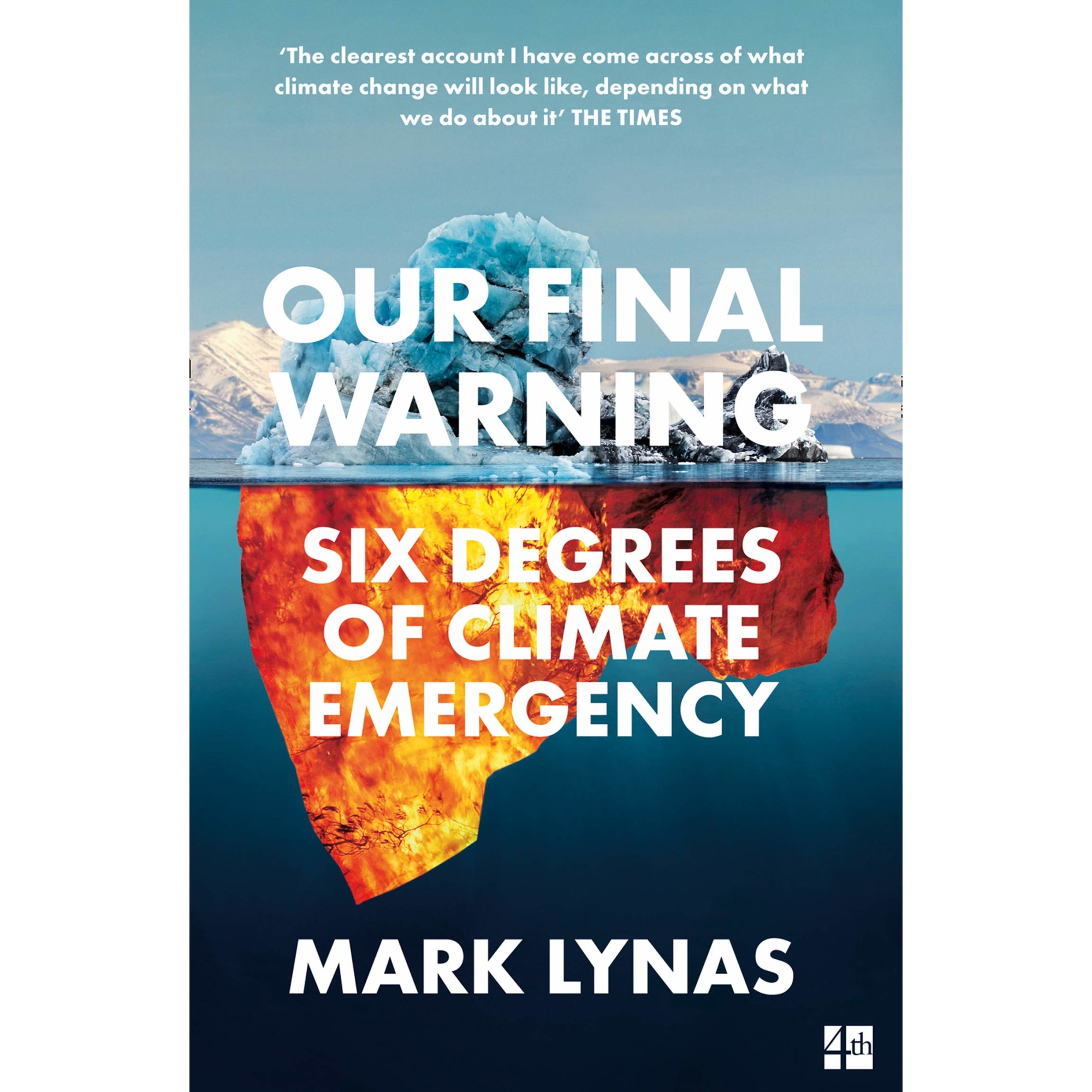 Our Final Warning - Mark Lynas