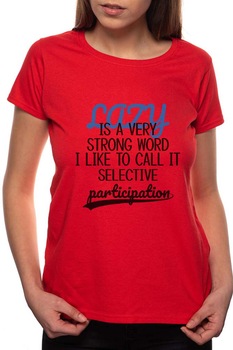 Tricou dama, Lazy, 100% Bumbac, R8, Rosu Tricou dama, Lazy, 100% Bumbac, R8, Rosu