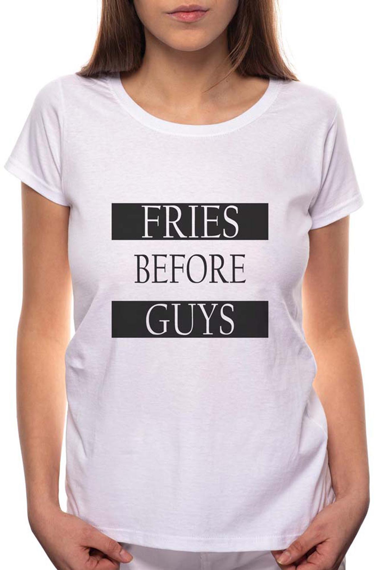 Tricou dama, Fries Before Guys, 100% Bumbac, W9, Alb