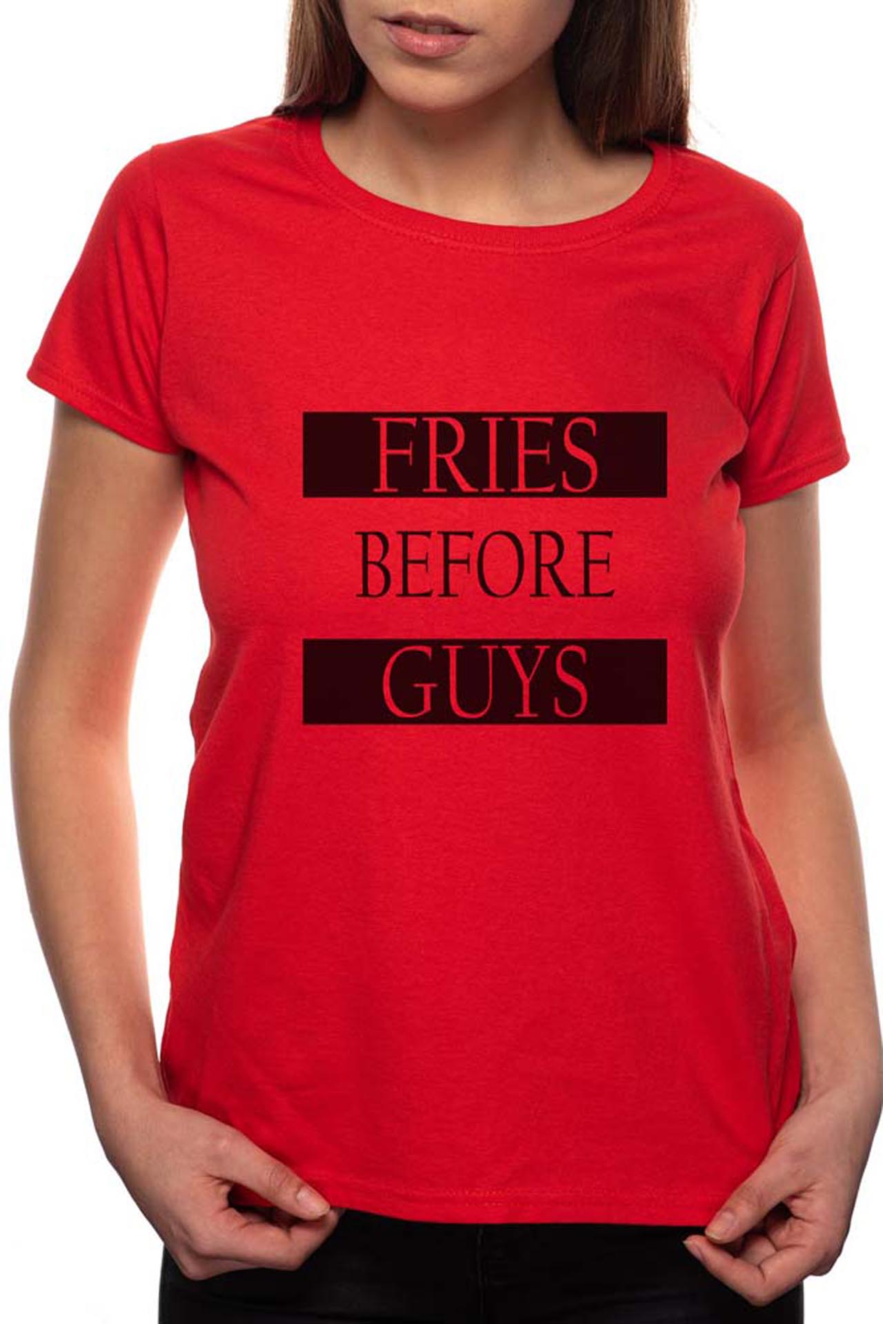 Tricou dama, Fries Before Guys, 100% Bumbac, R9, Rosu