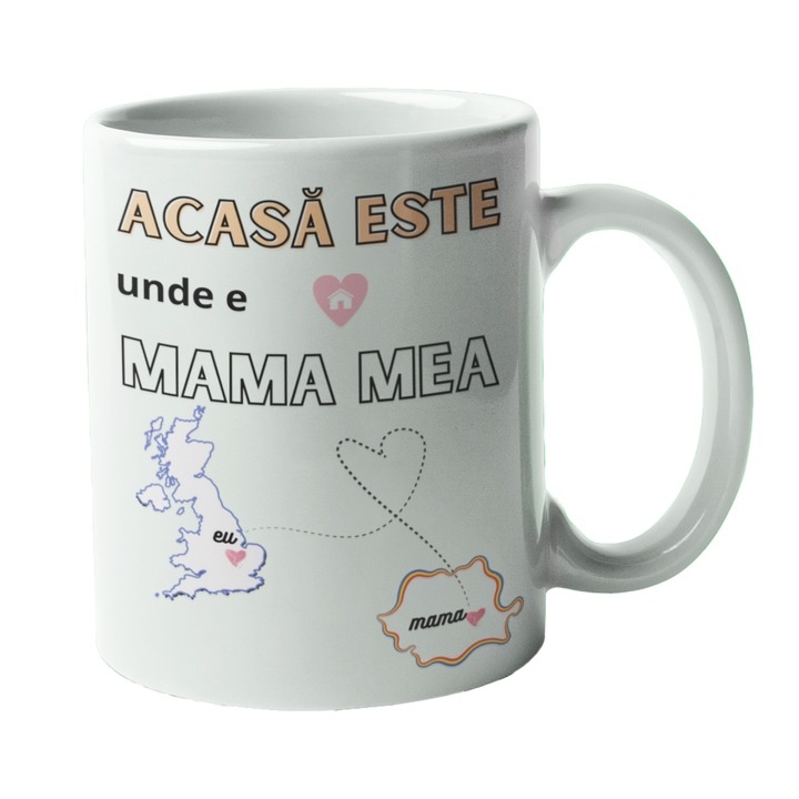 Cana Ceramica cu Mesaj "Acasa este unde e mama mea"