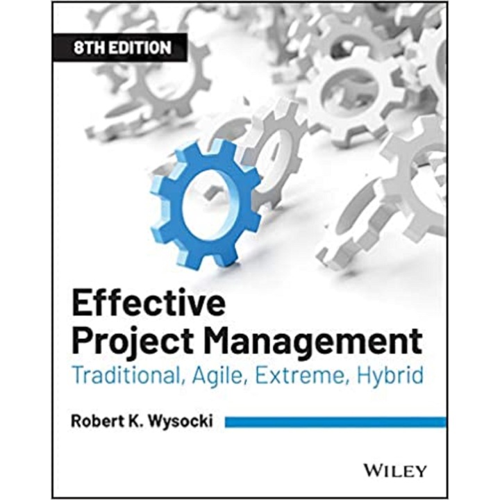 Effective Project Management - Robert K. Wysocki