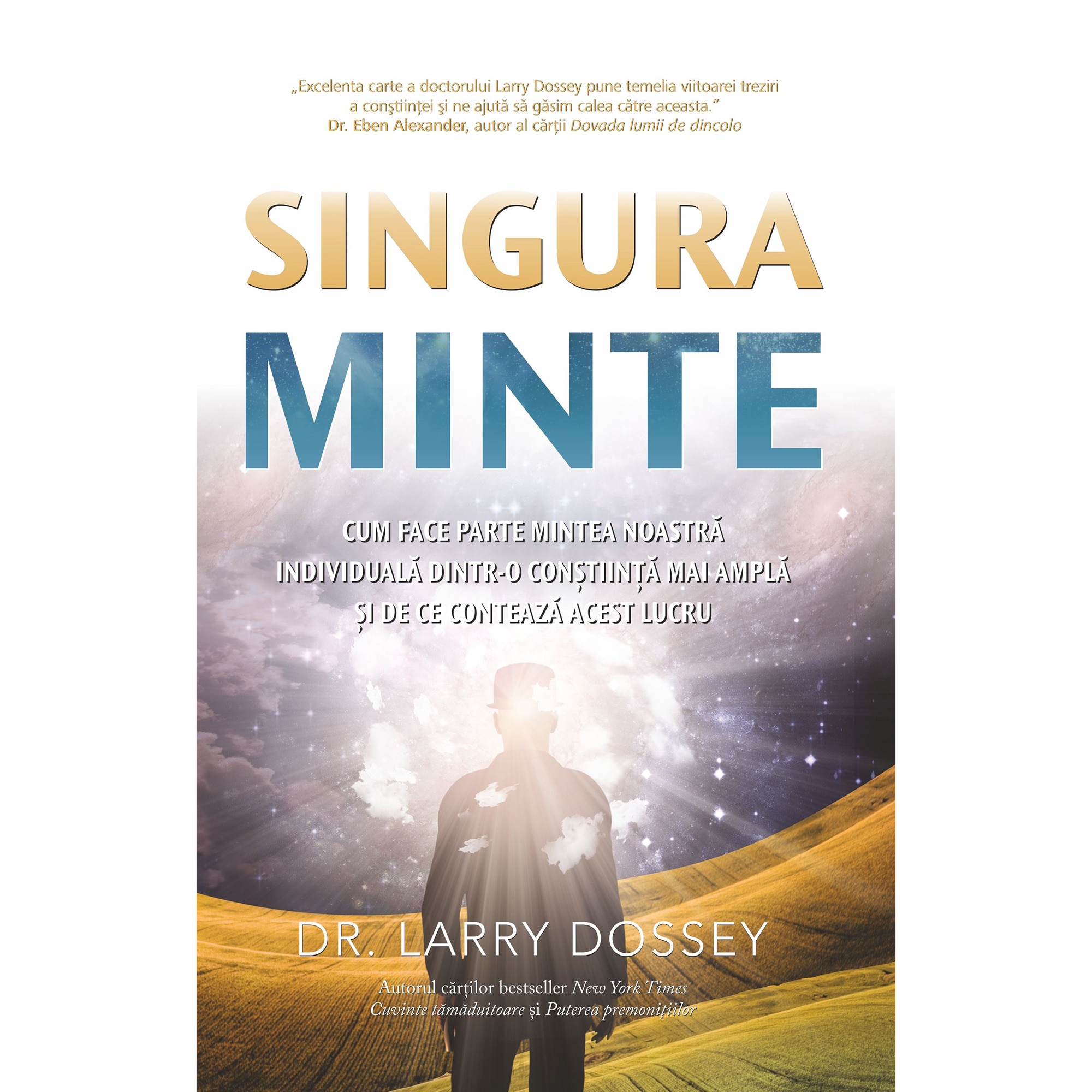 Singura minte - Dr. Larry Dossey