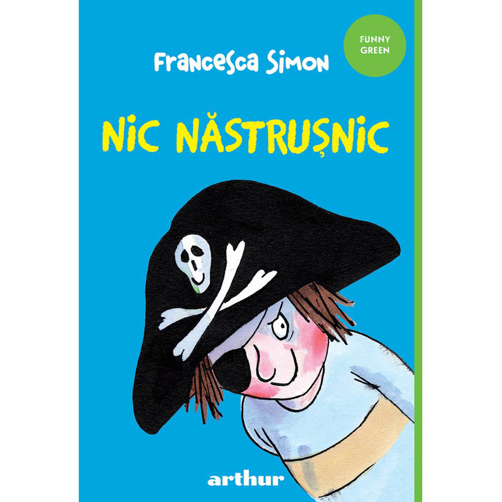 Nic nastrusnic, Francesca Simon