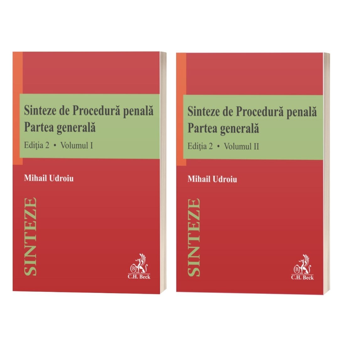 Sinteze de Procedura penala. Partea generala (vol. I + vol. II). Editia 2 - Mihail Udroiu