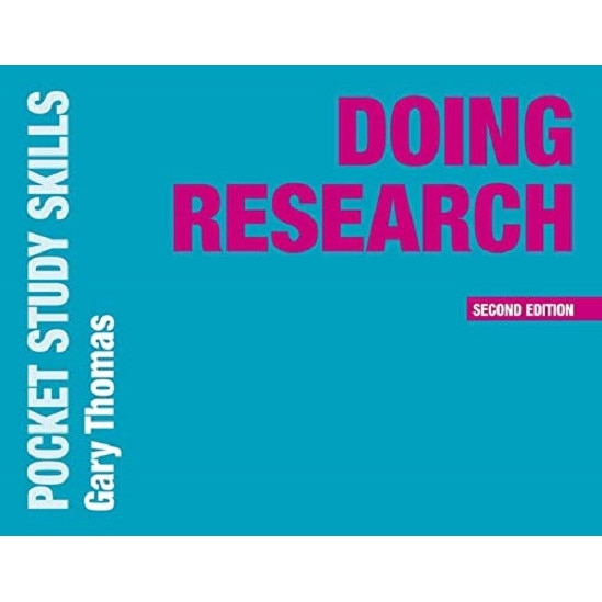 Doing Research - Gary Thomas, ed 2017