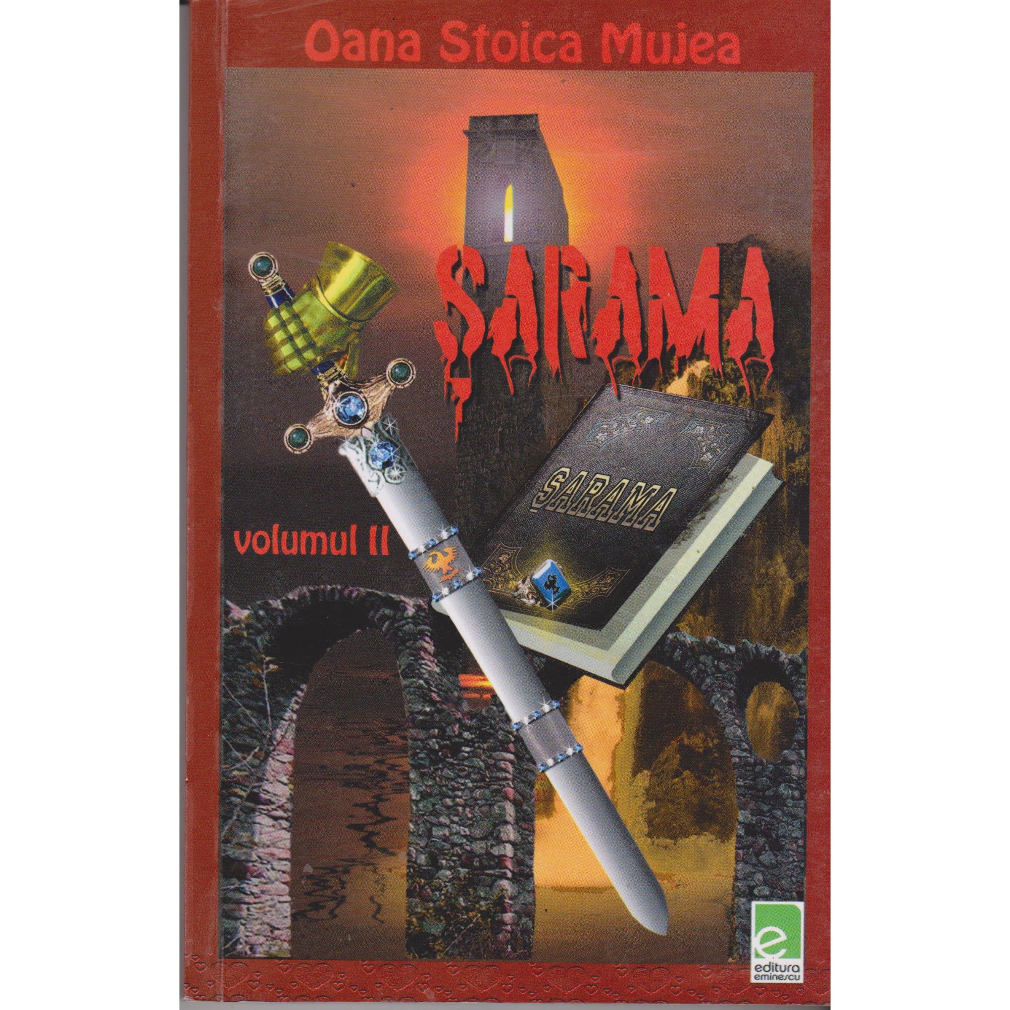 Sarama intunericul volumul 2 - Oana Stoica Mujea