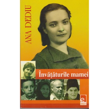 Invataturile mamei - Anda Dediu Invataturile mamei - Anda Dediu
