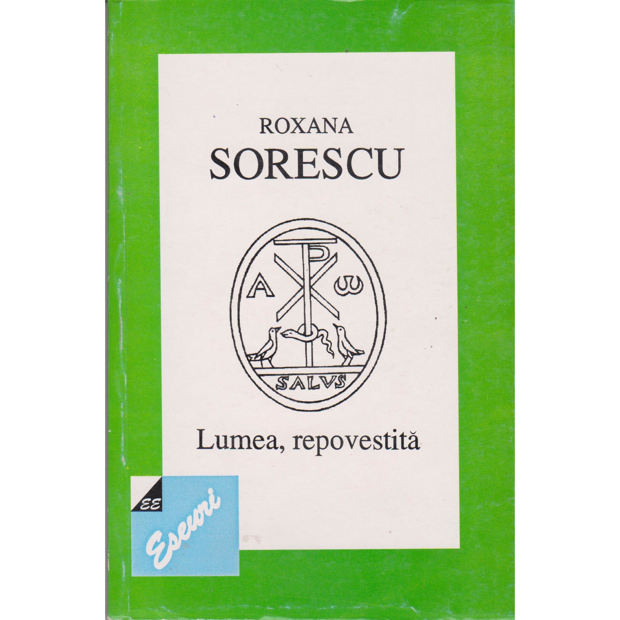 Lumea, repovestita - Roxana Sorescu