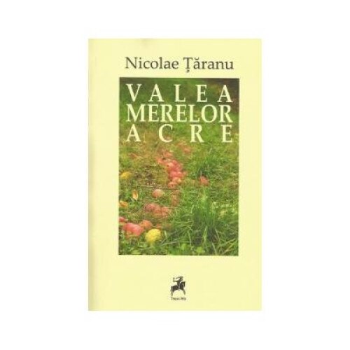 Valea merelor acre, Nicolae Taranu