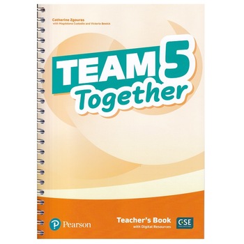 Team Together 5, Teacher's Book with Digital Resources, Catherine Zgouras, 288 pagini Team Together 5, Teacher's Book with Digital Resources, Catherine Zgouras, 288 pagini