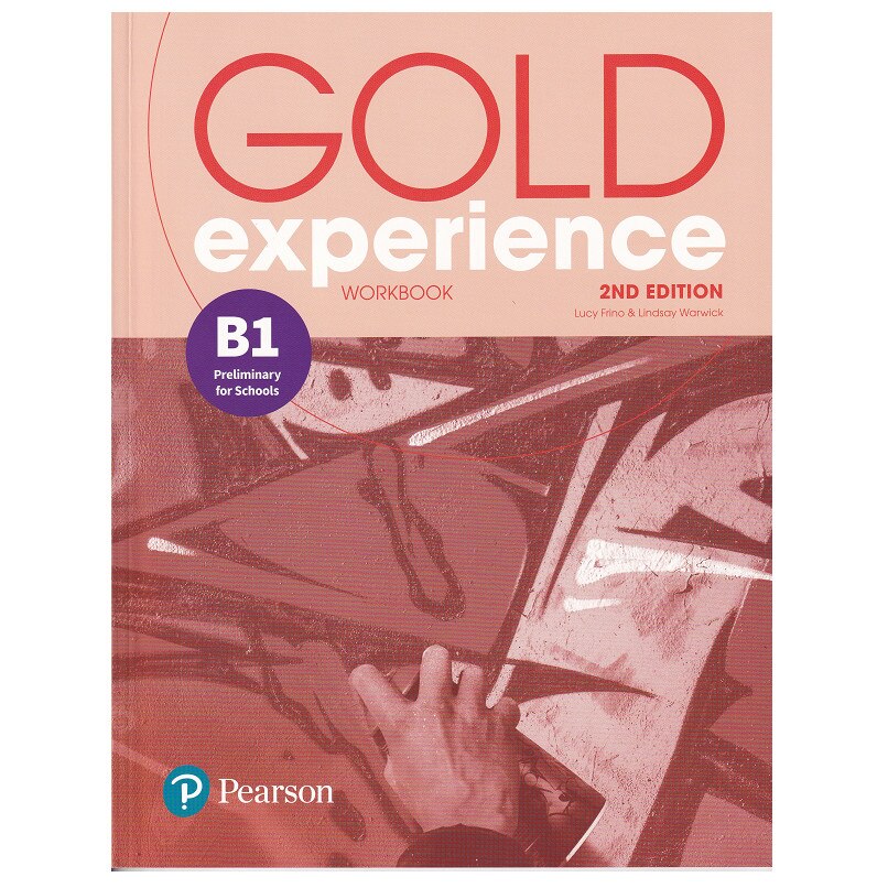 Gold Experience 2nd Edition B1 Workbook, 111 pagini, Lucy Frino, Lindsay Warwick