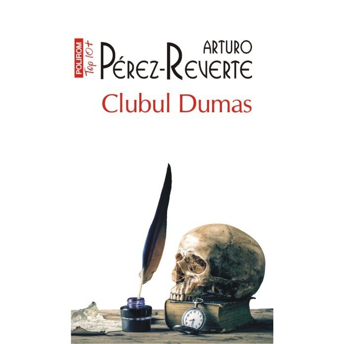 Clubul Dumas - Arturo Pérez-Reverte