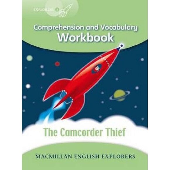 Explorers 3 - The Camcorder Thief Workbook - Louis Fidge
