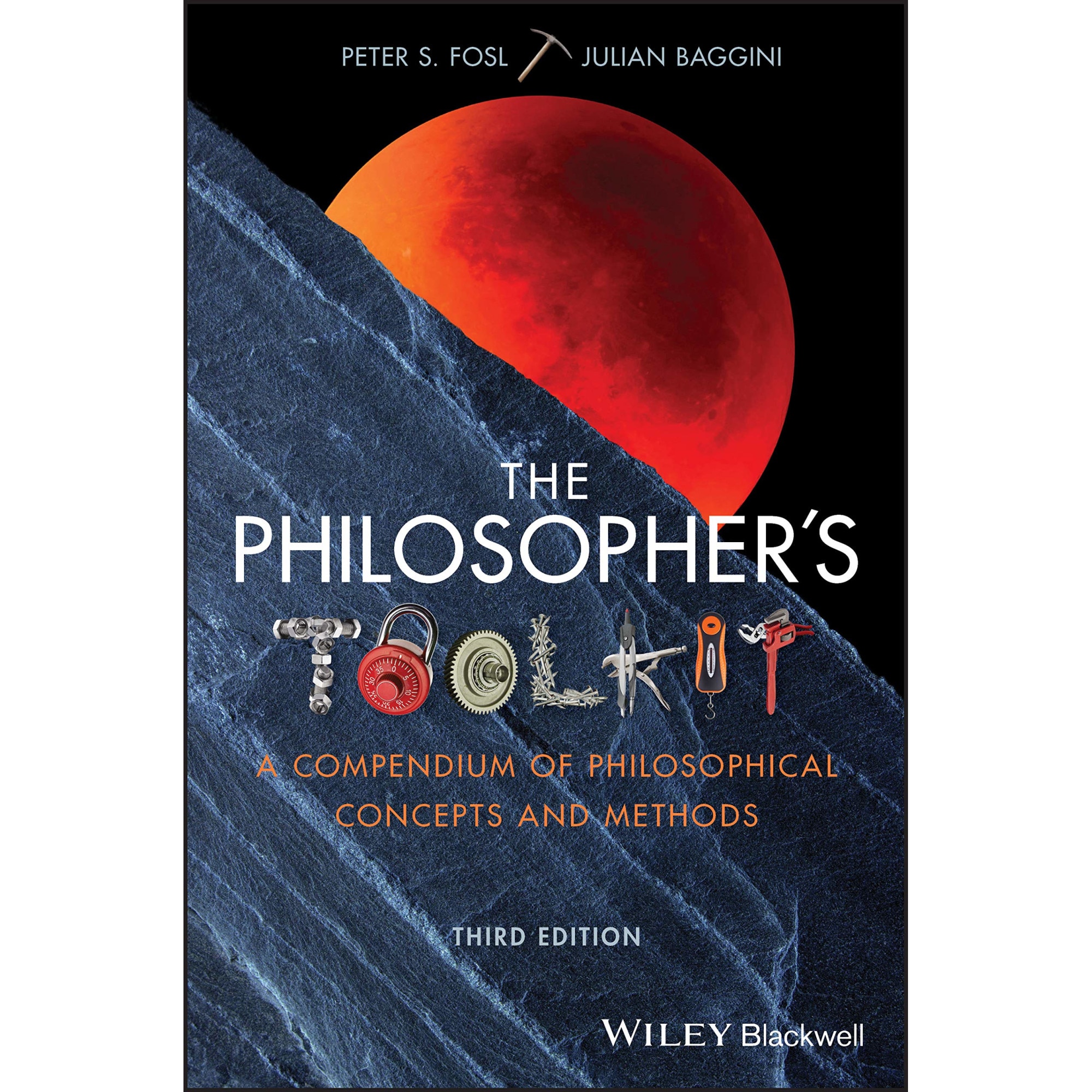 Philosopher's Toolkit - Peter S. FoslJulian Baggini, ed 2020