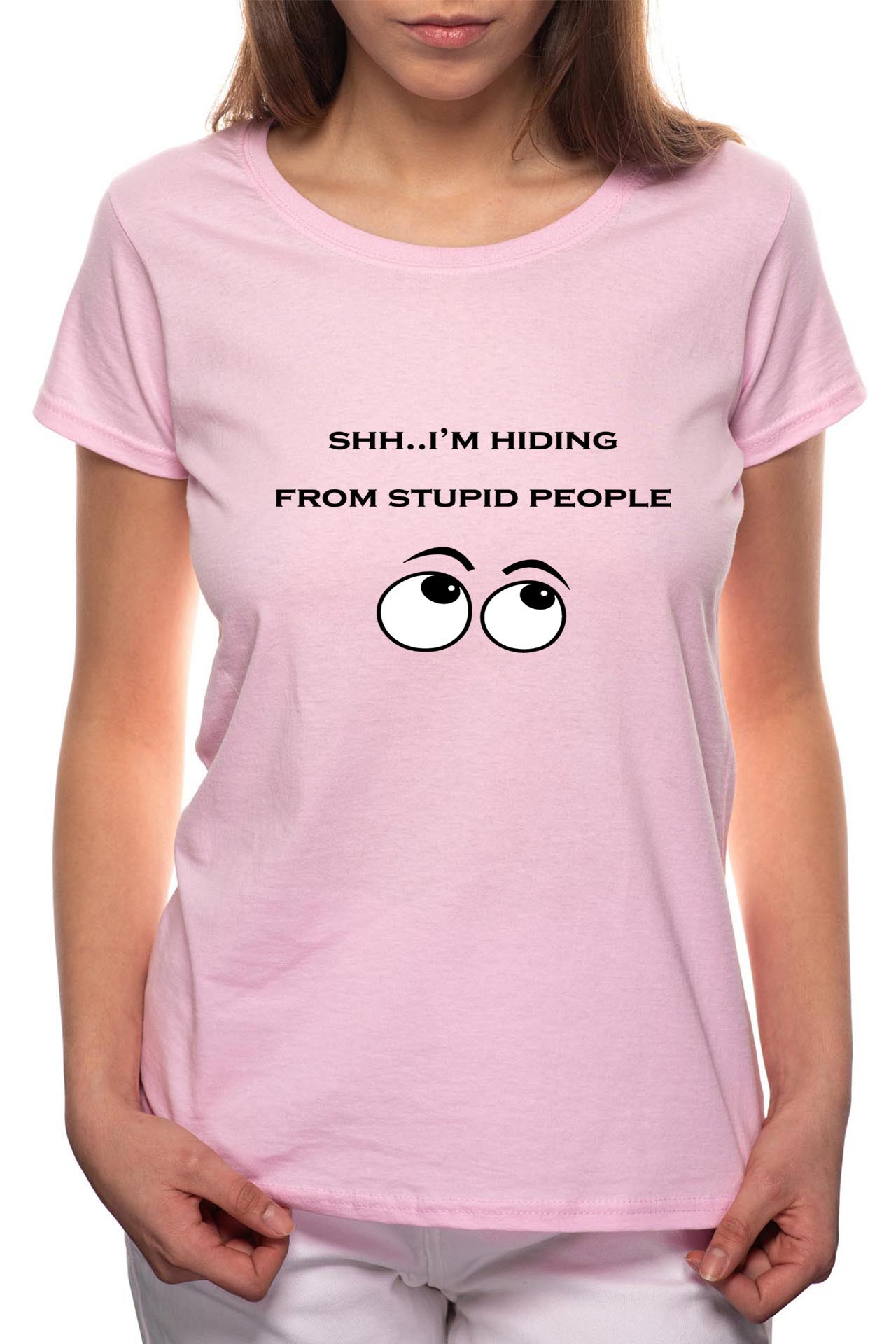 Tricou dama, Shhh I'm Hiding, 100% Bumbac, P48, Roz