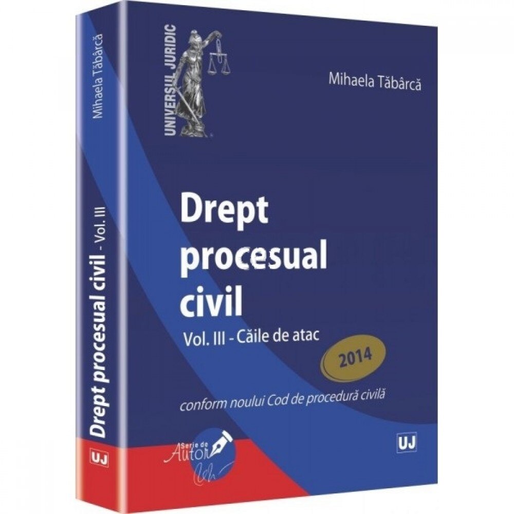 Drept procesual civil. Vol. III - Mihaela Tabarca