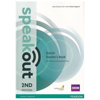 Speakout 2nd Edition Starter Teacher's Guide with Resource & Assessment Disc, 188 pagini, Jane Comyns Carr, Gabby Maguire Speakout 2nd Edition Starter Teacher's Guide with Resource & Assessment Disc, 188 pagini, Jane Comyns Carr, Gabby Maguire
