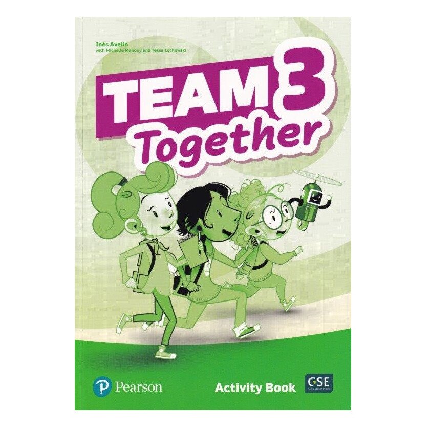 Team Together 3, Activity Book, Ines Avello, Michelle Mahony, Tessa Lochowski, 135 pagini