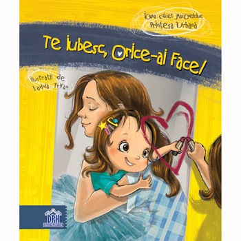 Te iubesc, Orice-ai Face! - Ioana Chicet-Macoveiciuc  Te iubesc, Orice-ai Face! - Ioana Chicet-Macoveiciuc