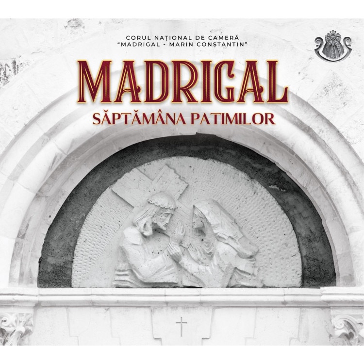 Corul Madrigal - Saptamana patimilor - CD