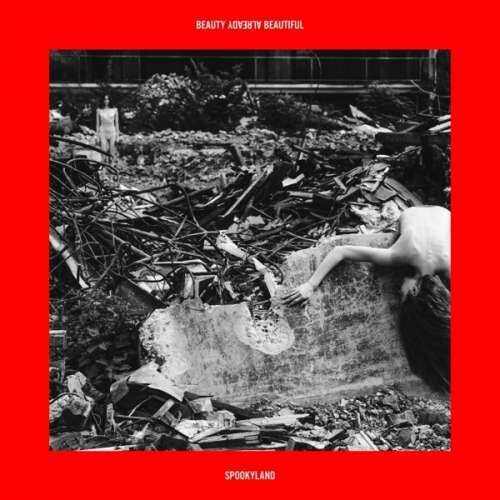 Spookyland - Beauty Already Beautiful (CD)
