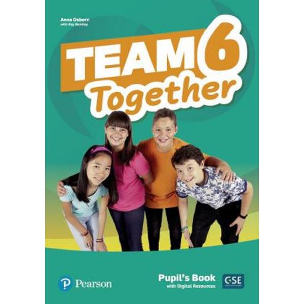 Team Together 6 Pupil's Book with Digital Resources - Anna Osborn, Kay Bentley