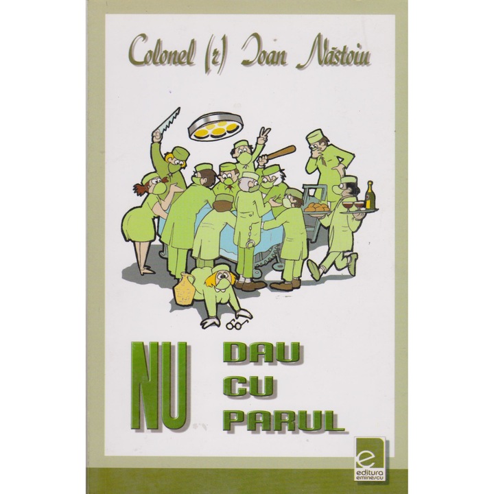 Nu dau cu parul - Ioan Nastoiu