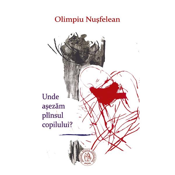 Unde asezam plinsul copilului? - Olimpiu Nusfelean