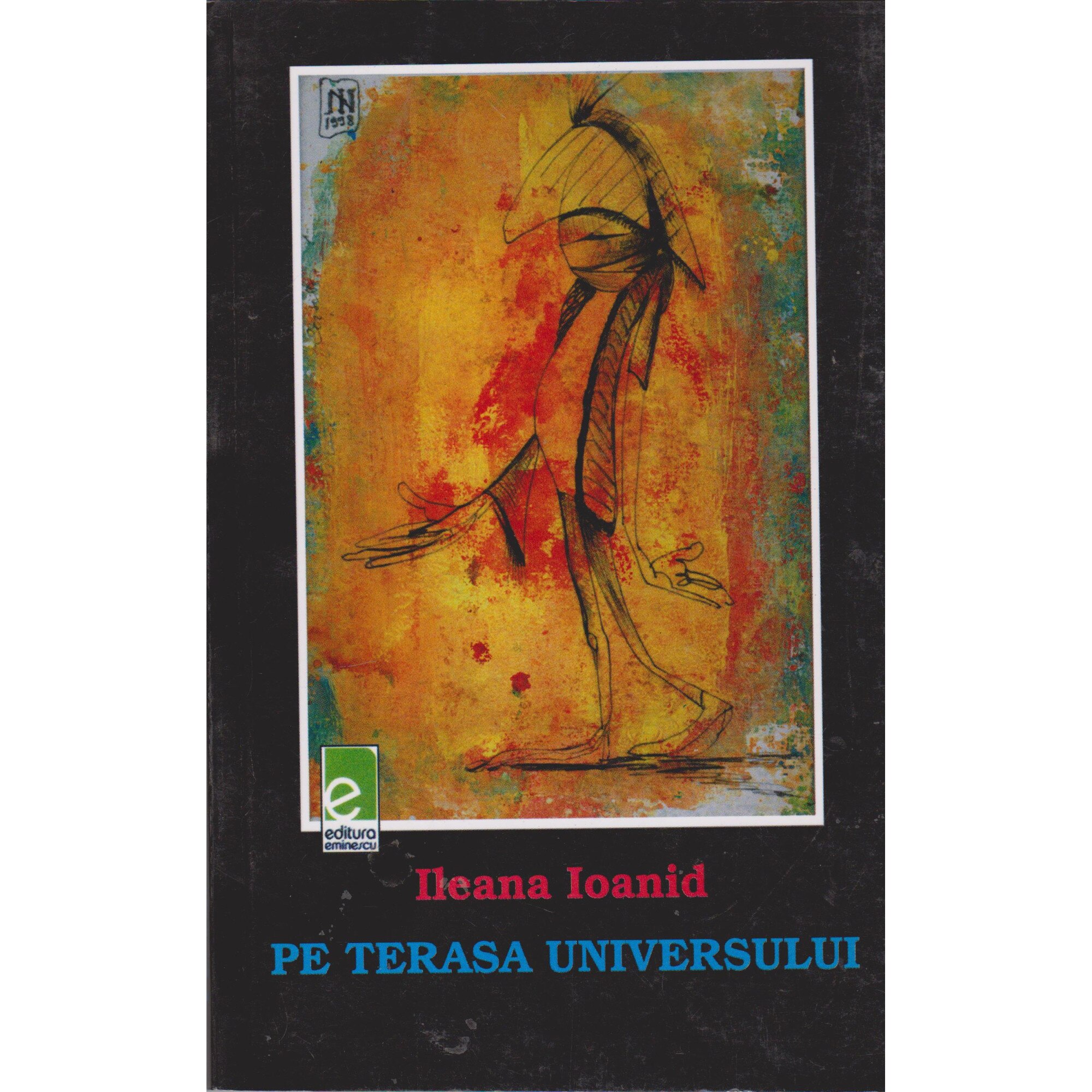 Pe terasa universului - Ileana Ioanid