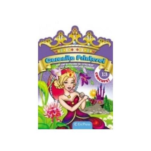 Coronita Printesei nr. 13. Jocuri si pagini de colorat cu cele mai frumoase printese