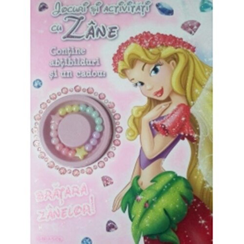 Jocuri si activitati cu printese. Cadou pentru tine: Bratara magica!