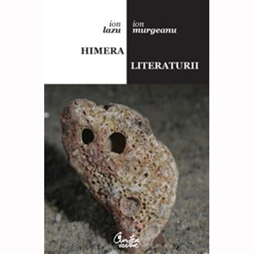 Himera literaturii dialog epistolar - Ion lazu s - i Ion Murgeanu