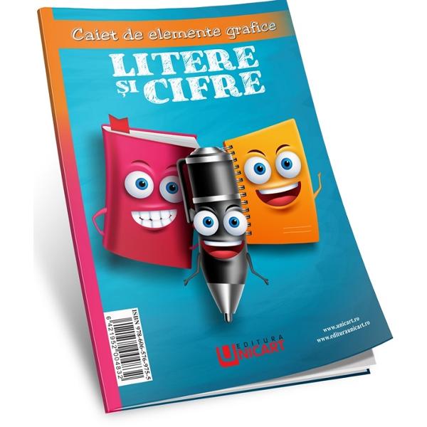 Caiet de elemente grafice. Cifre si litere