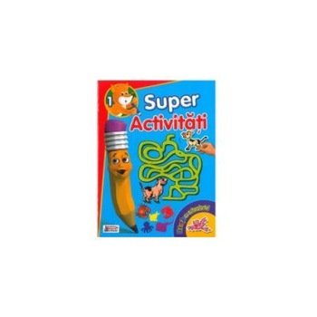 Super Activitati 1 - Distractie cu autocolante!, Mariana Grigore Super Activitati 1 - Distractie cu autocolante!, Mariana Grigore