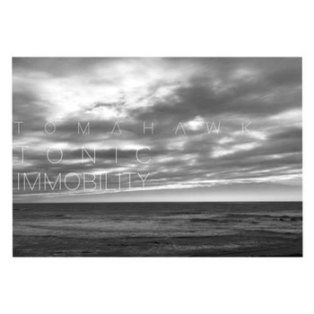 Tomahawk - Tonic Immobility (LP) Tomahawk - Tonic Immobility (LP)