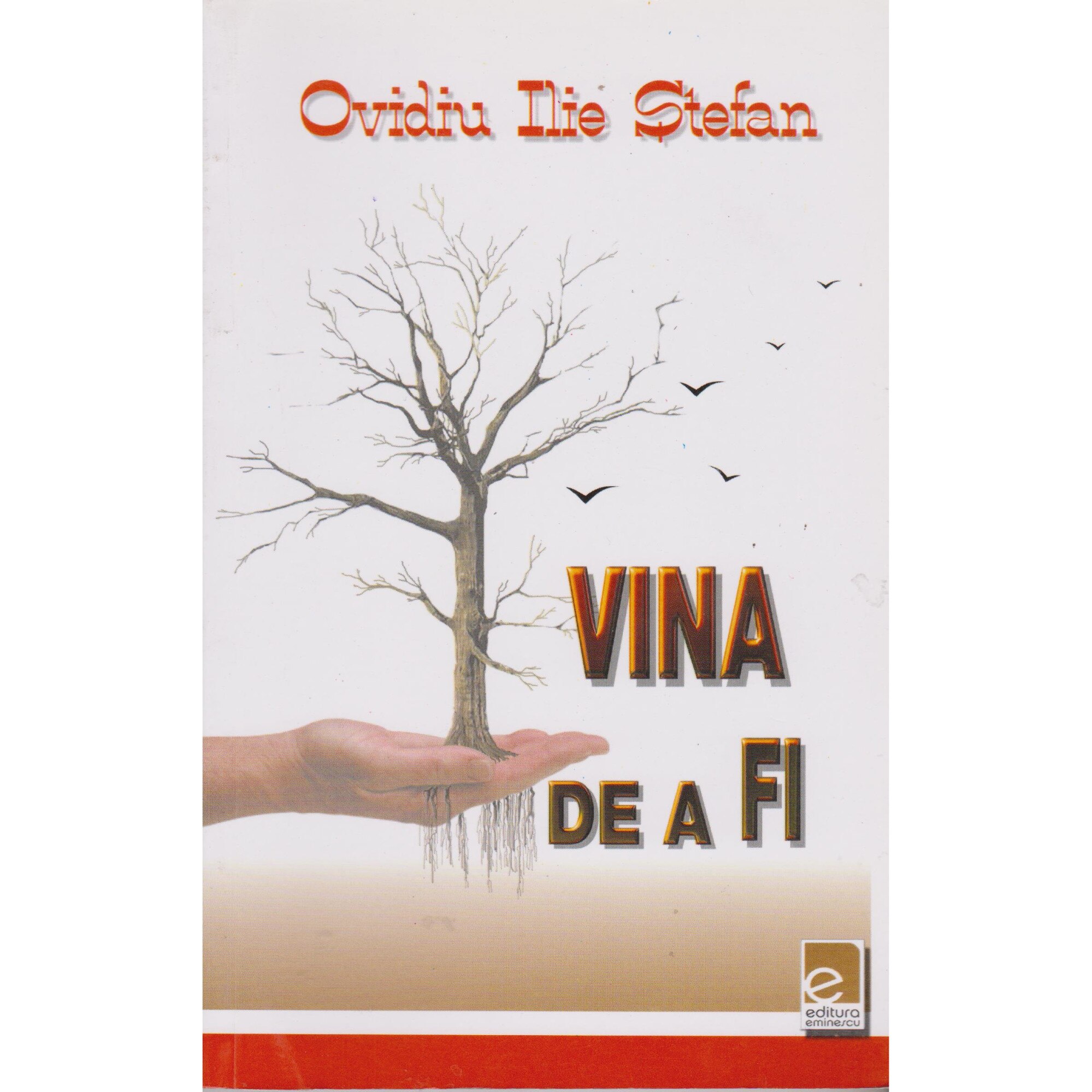 Vina de a fi - Ovidiu Ilie Stefan