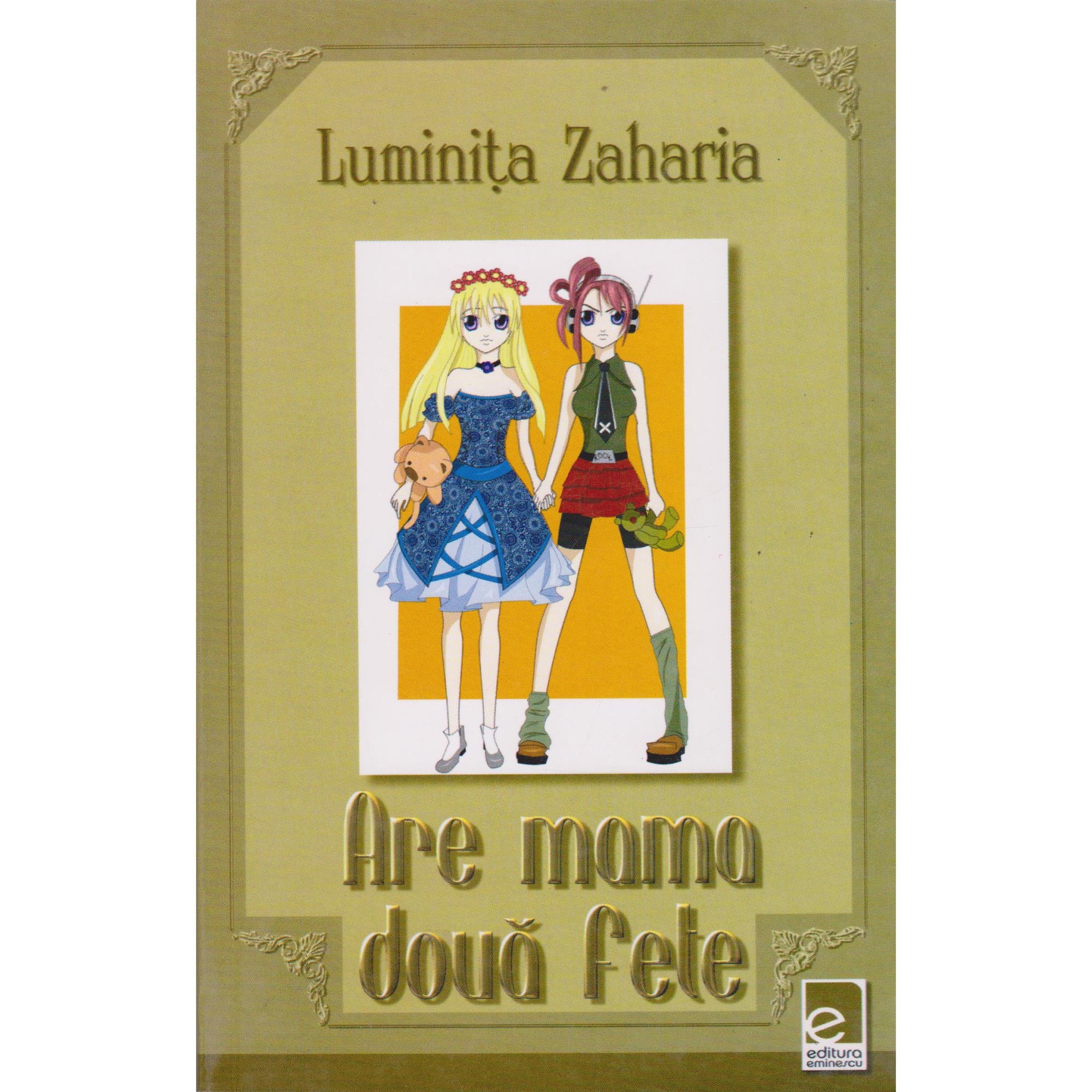 Are mama doua fete - Luminita Zaharia
